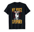Sportscaster My Voice Is My Superpower T-Shirt - Trendy Graphic Unisex - T-Shirt, Sweatshirt, Hoodie