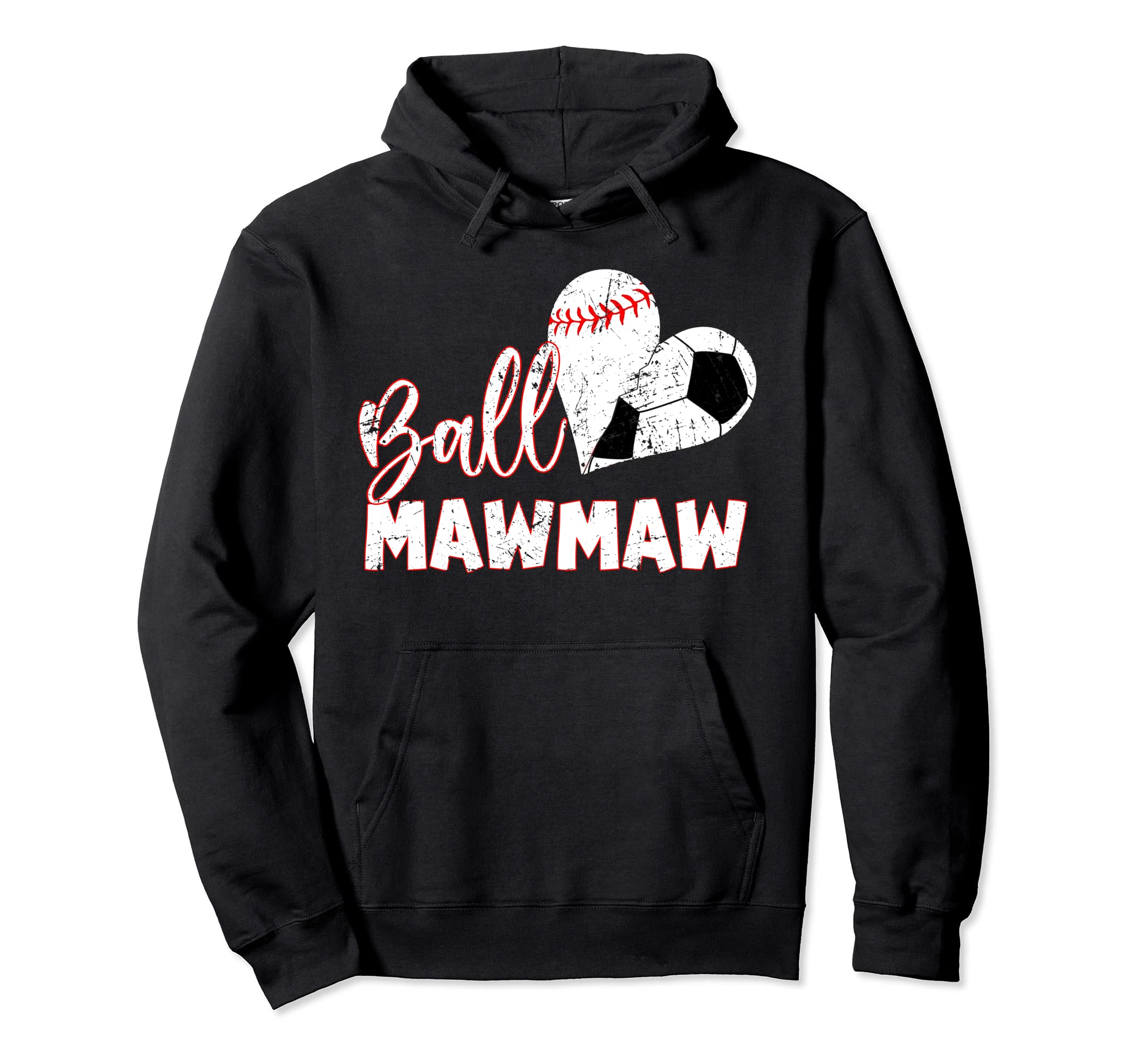 Funny Ball Mawmaw Baseball Soccer Hoodie - Aesthetic Graphic for Adults - T-Shirt, Sweatshirt, Hoodie