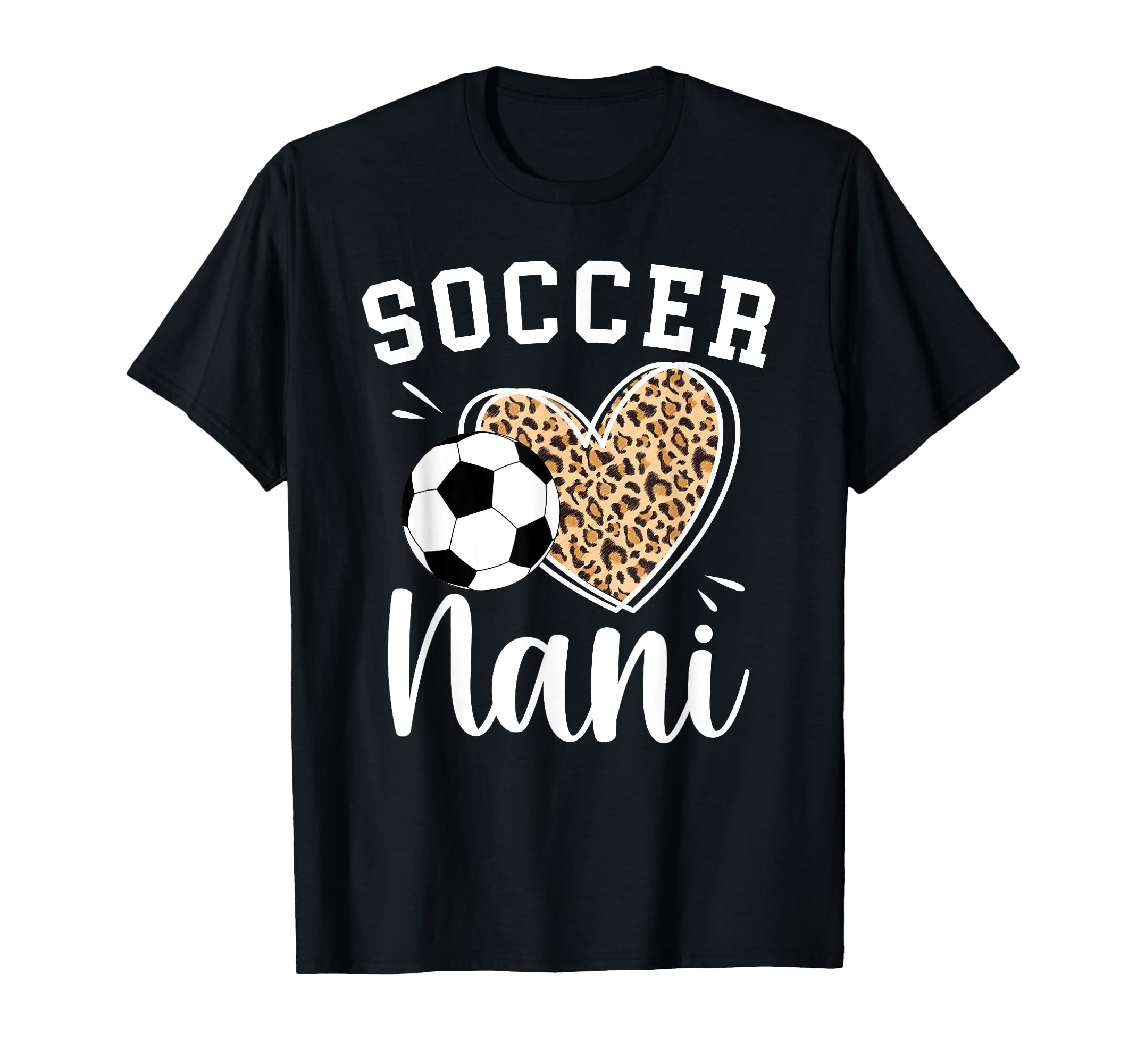 Soccer Nani Heart Grandma Nani T-Shirt - Streetwear Style for Adults - T-Shirt, Sweatshirt, Hoodie