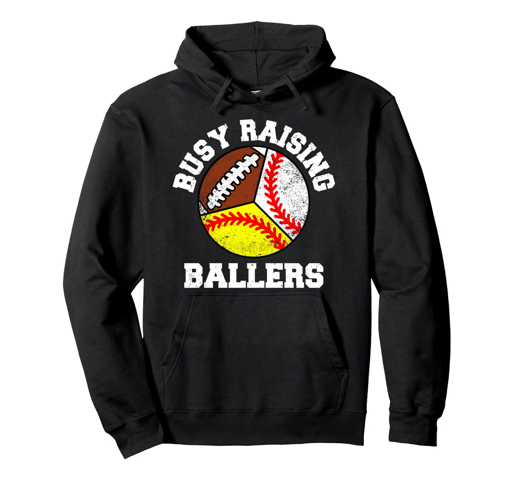 Busy Raising Ballers Funny Baseball Hoodie - Streetwear Style Men Women - T-Shirt, Sweatshirt, Hoodie
