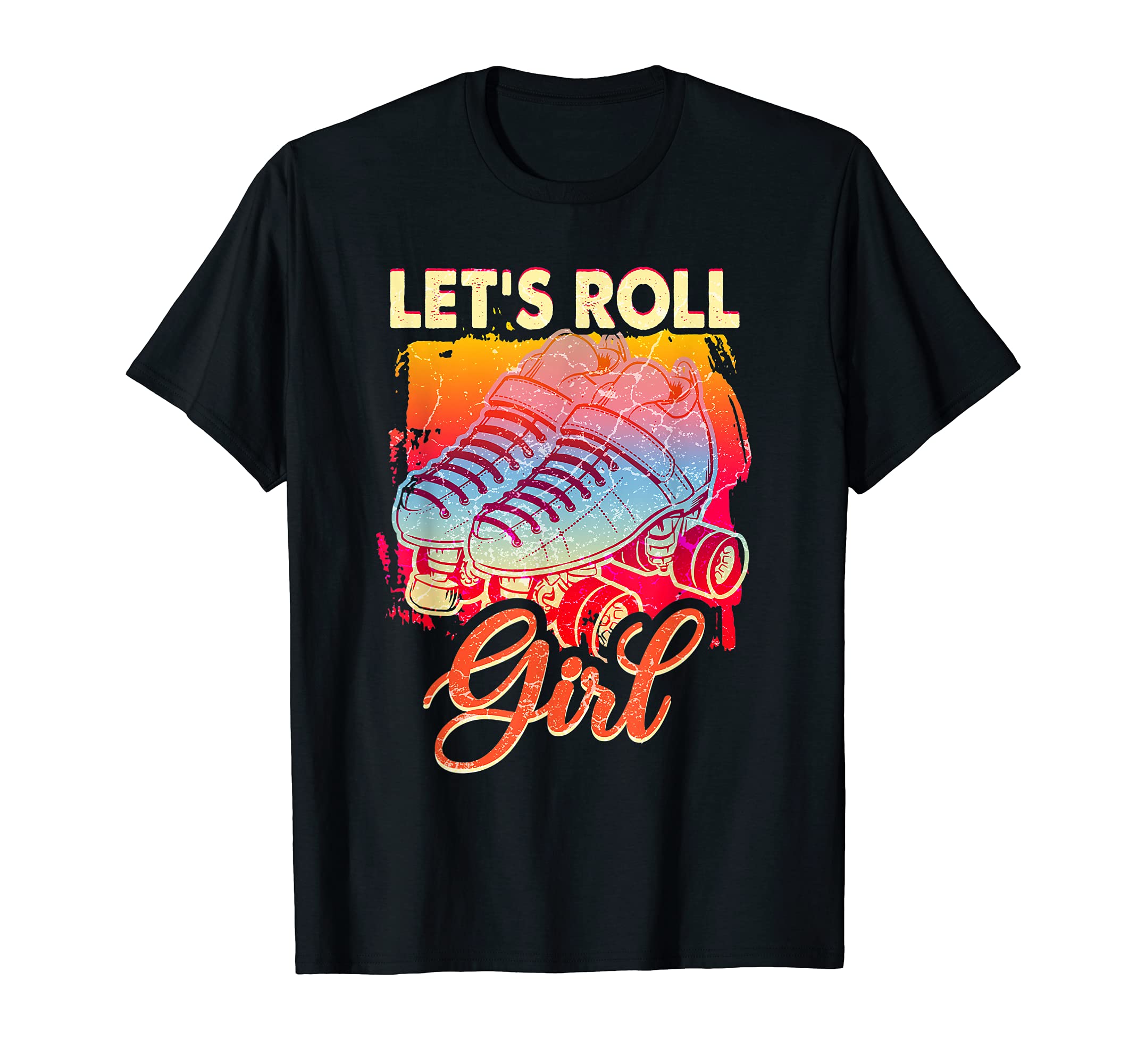 Lets Roll Who Loves Roller Skating T-Shirt - Unique Graphic Men Women - T-Shirt, Sweatshirt, Hoodie