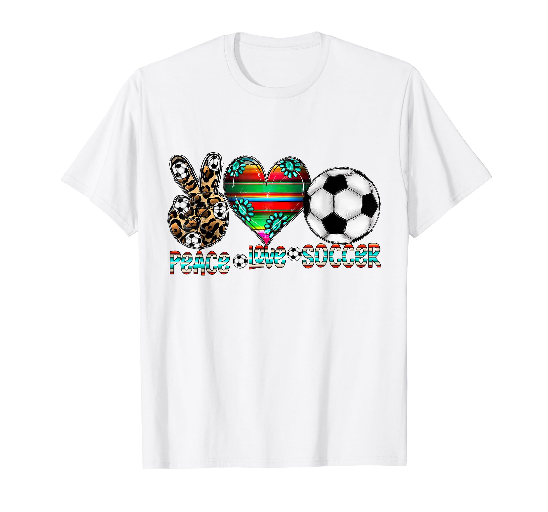 Peace Love Soccer Mom Dad Brother Sister T-Shirt - Graphic Print for Adults - T-Shirt, Sweatshirt, Hoodie