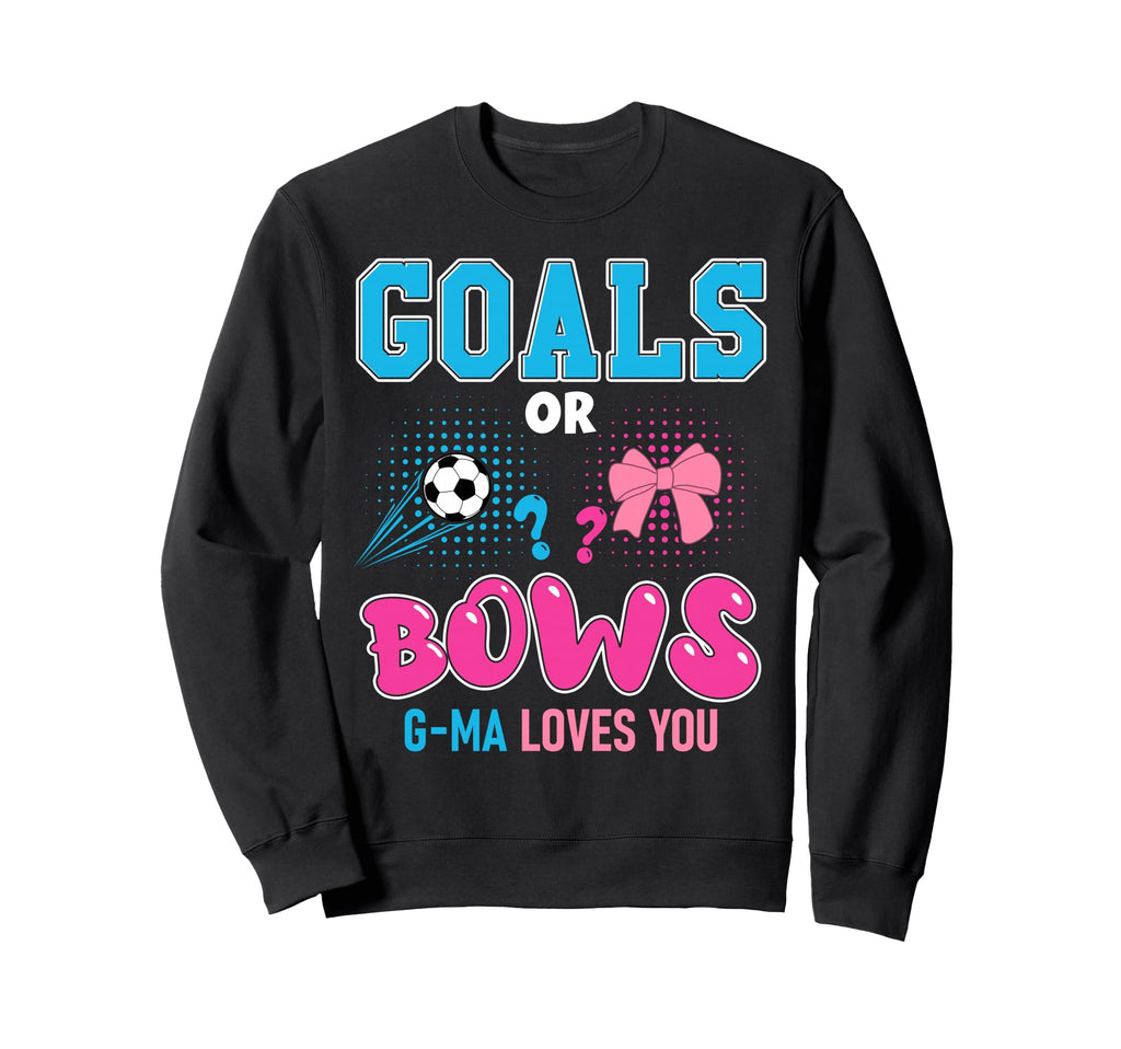 Goals Or Bows G Ma Loves You 2026 Sweatshirt - Graphic Print for Adults - T-Shirt, Sweatshirt, Hoodie
