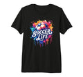 Soccer Life Soccer Ball Player Game T-Shirt - Aesthetic Graphic Men Women - T-Shirt, Sweatshirt, Hoodie