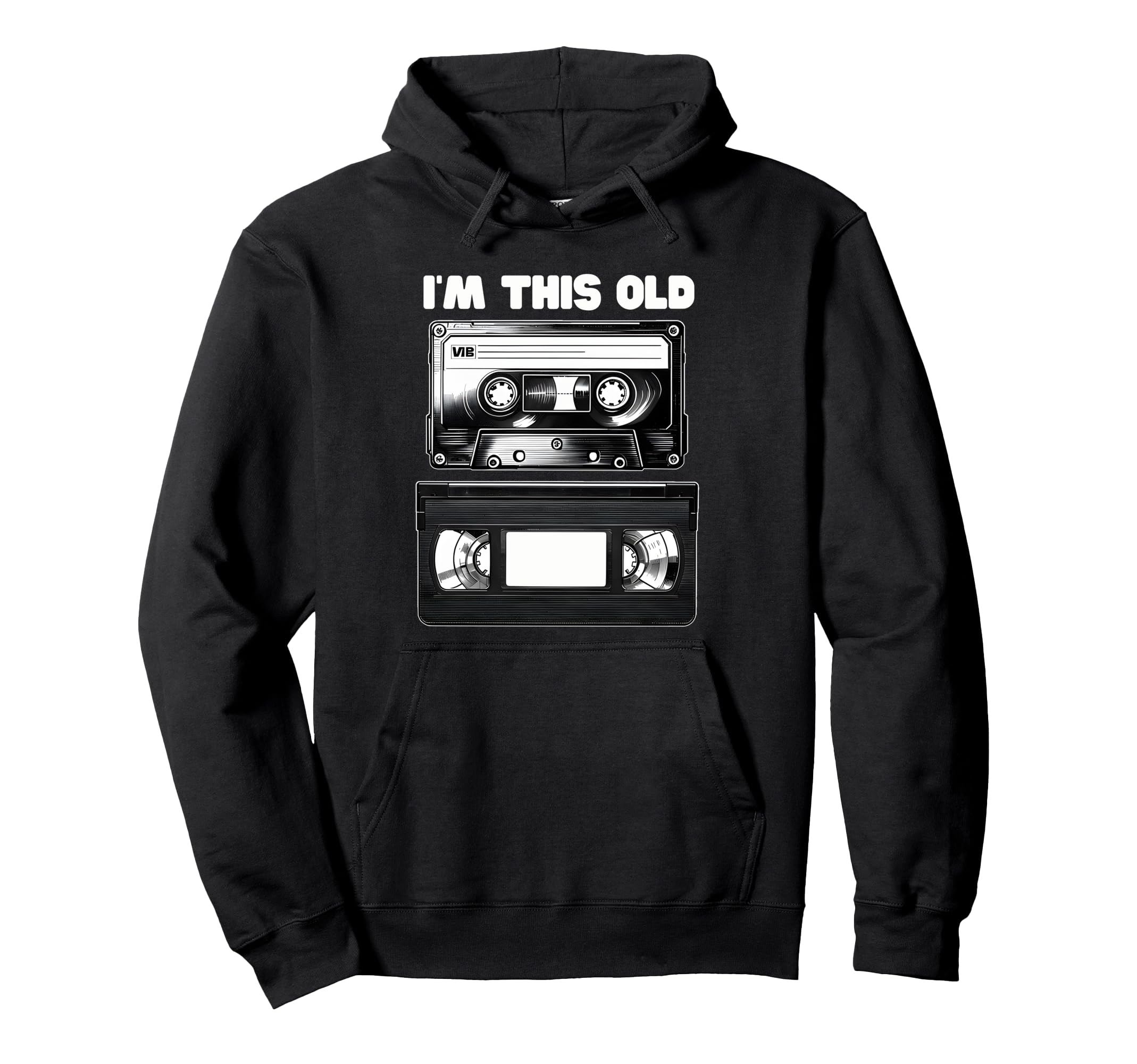 Fun Im This Old Cassette Tape Vhs Hoodie - Minimalist Print Unisex - T-Shirt, Sweatshirt, Hoodie
