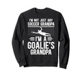 Im Soccer Goalie Grandpa Soccer Sweatshirt - Graphic Print Men Women - T-Shirt, Sweatshirt, Hoodie