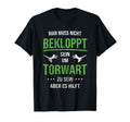 Bekloppt Sein Hilft Goalkeeper T-Shirt - Casual Everyday Wear for Adults - T-Shirt, Sweatshirt, Hoodie