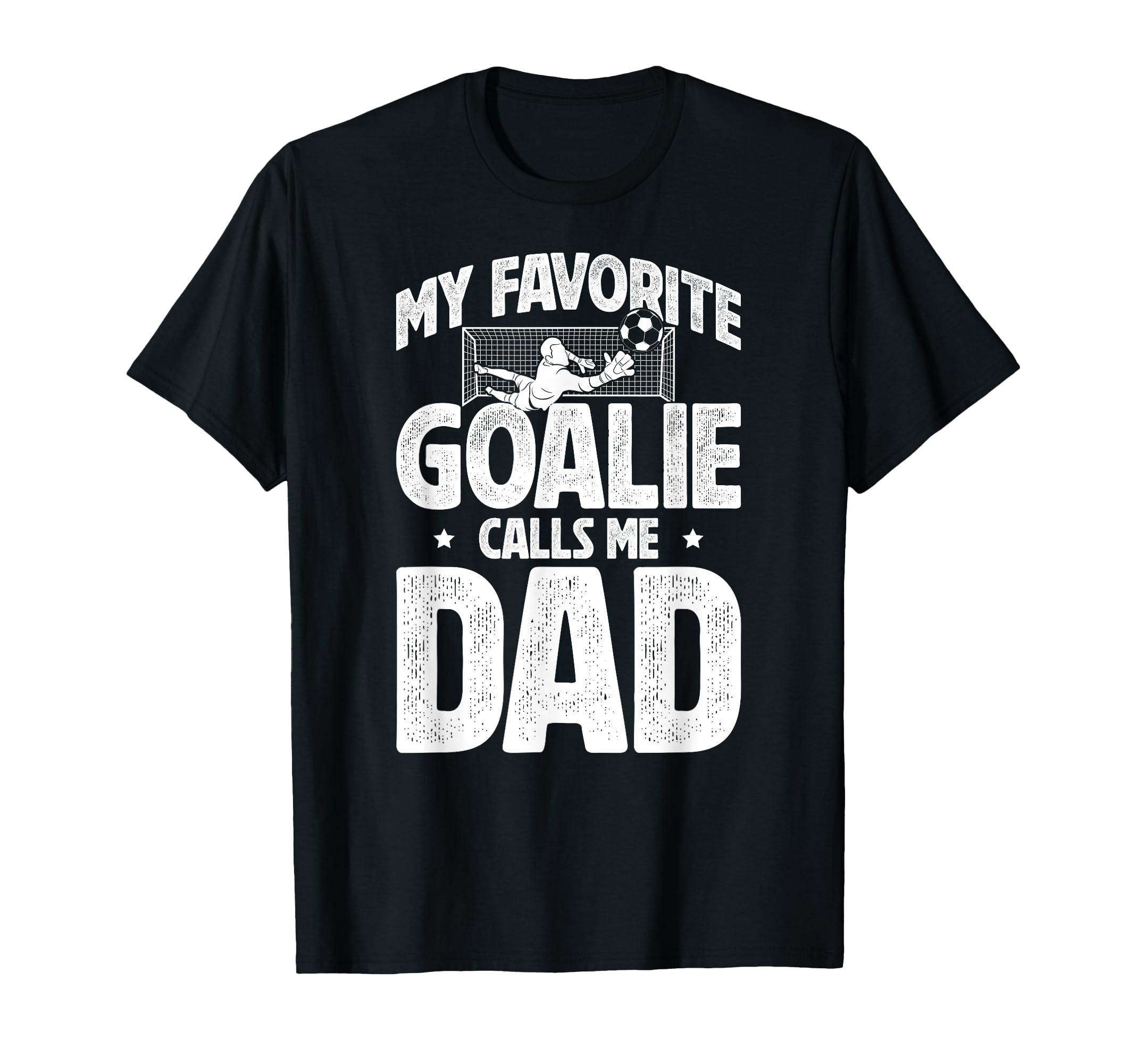 My Favorite Soccer Goalie Dad Soccer T-Shirt - Aesthetic Graphic Men Women - T-Shirt, Sweatshirt, Hoodie