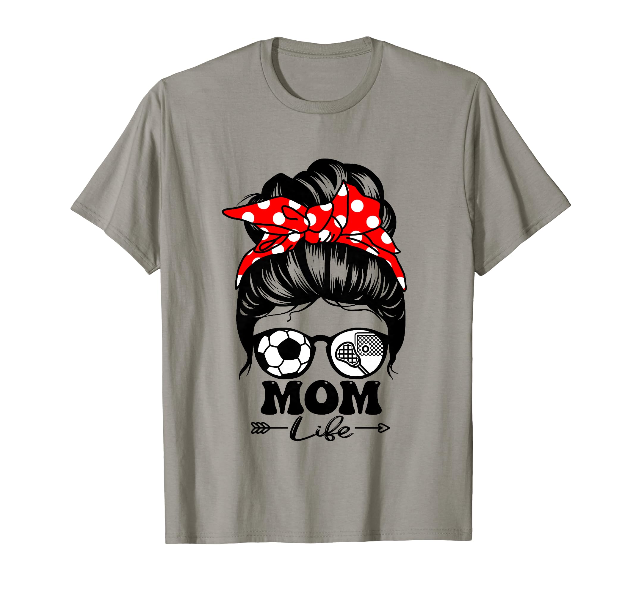 Mom Life Messy Bun Hair Funny Soccer T-Shirt - Custom Art Print for Adults - T-Shirt, Sweatshirt, Hoodie