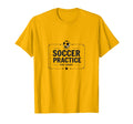 Soccer Practice Eye Candy Funny Mom T-Shirt - Unique Graphic Men Women - T-Shirt, Sweatshirt, Hoodie