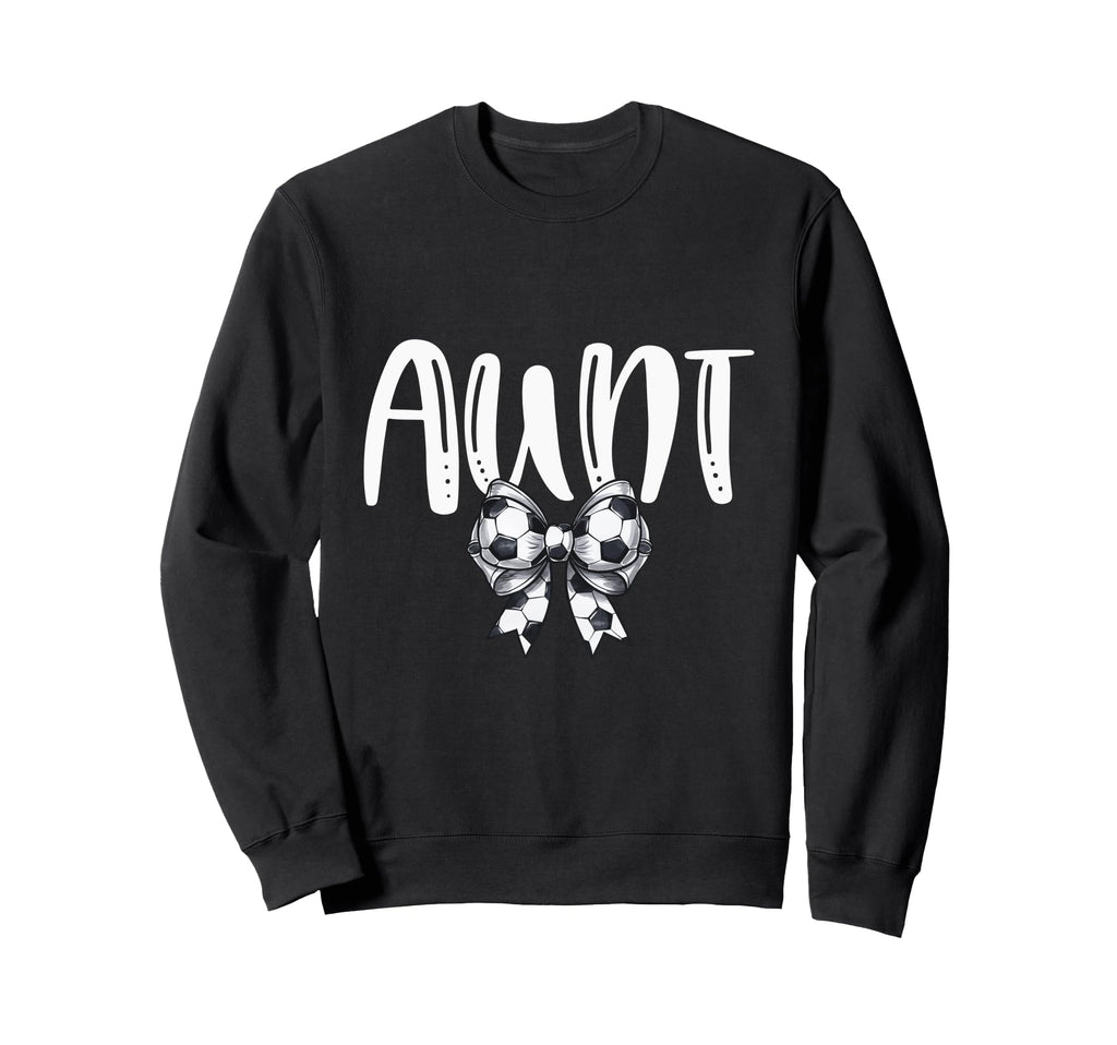 Coquette Soccer Aunt Spirit Sweatshirt - Streetwear Style Men Women - T-Shirt, Sweatshirt, Hoodie