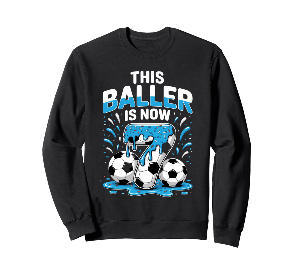 Baller Is Now 7 Ice Cream Drip Sweatshirt - Minimalist Print for Adults - T-Shirt, Sweatshirt, Hoodie