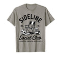 Sideline Social Club Soccer Mom Dad T-Shirt - Custom Art Print Men Women - T-Shirt, Sweatshirt, Hoodie