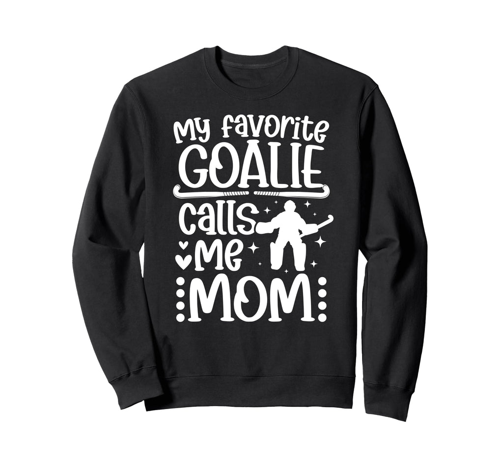 Field Hockey Goalkeeper Mom Proud Field Sweatshirt - Graphic Print Unisex - T-Shirt, Sweatshirt, Hoodie