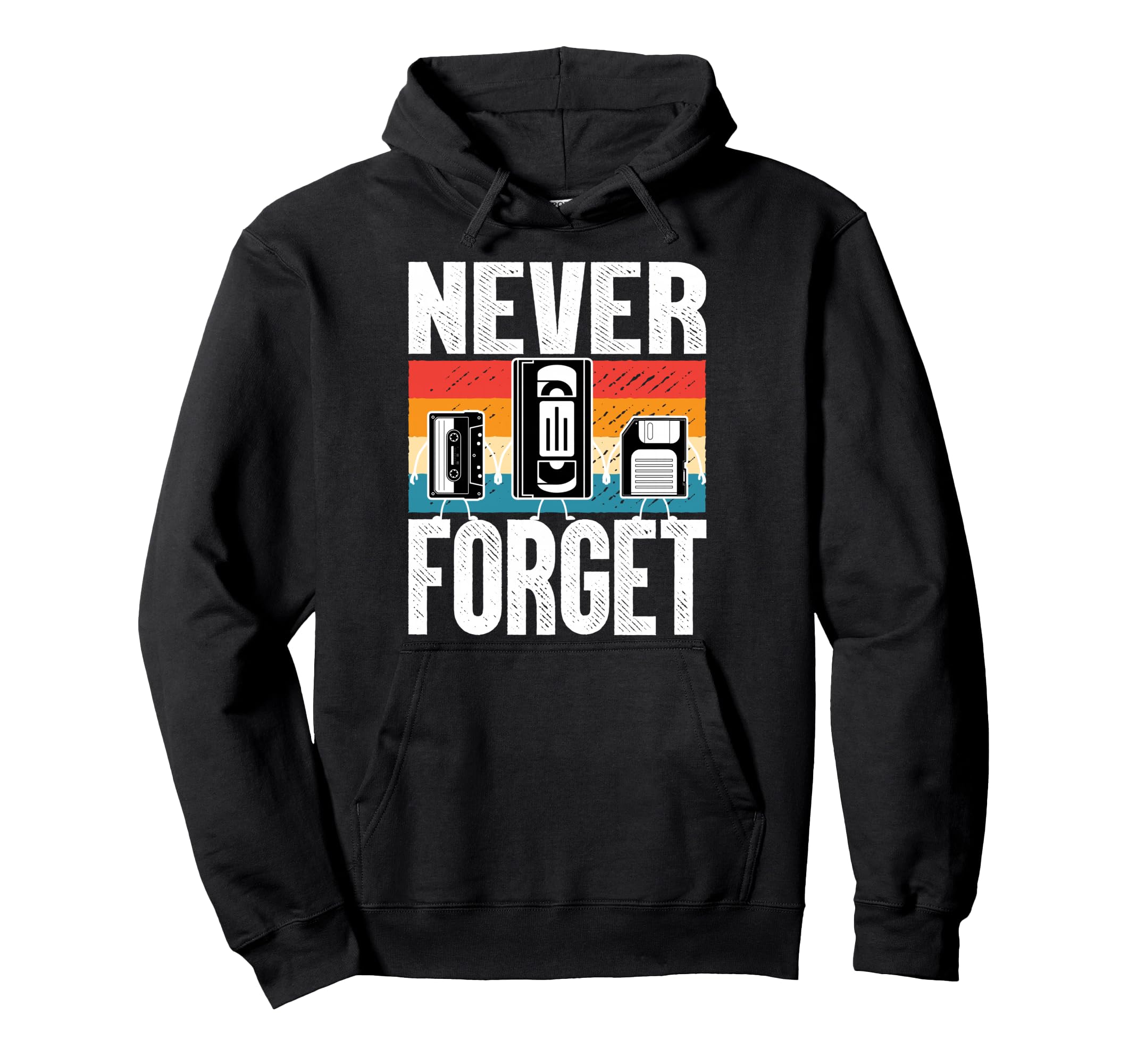 Never Forget Cassette Tape Novelty Hoodie - Casual Everyday Wear Men Women - T-Shirt, Sweatshirt, Hoodie