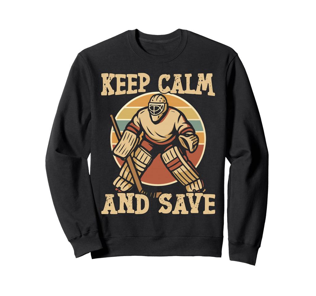 Ice Hockey Goalie Goalkeeper Keep Sweatshirt - Casual Everyday Wear Unisex - T-Shirt, Sweatshirt, Hoodie