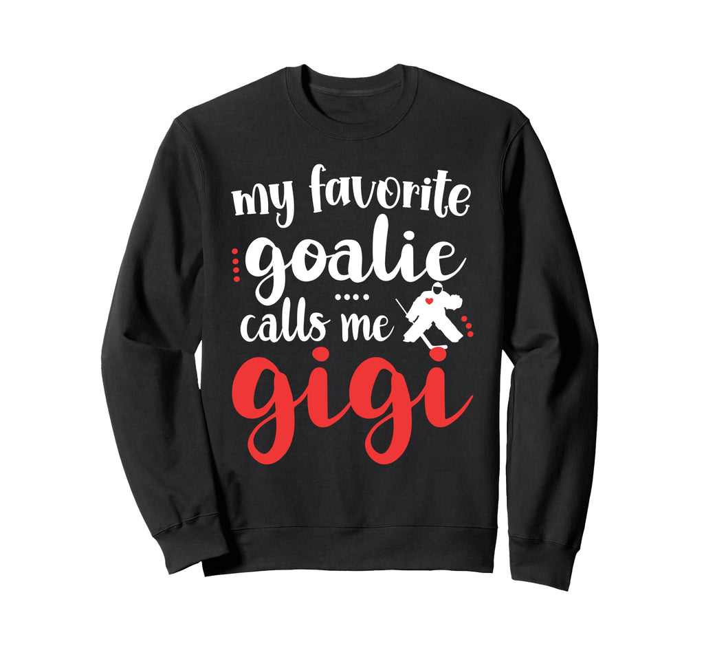 Proud Ice Hockey Goalie Gigi Hockey Sweatshirt - Unique Graphic Men Women - T-Shirt, Sweatshirt, Hoodie