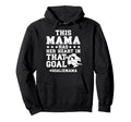 Proud Soccer Goalie Mama Soccer Hoodie - Graphic Print for Adults - T-Shirt, Sweatshirt, Hoodie