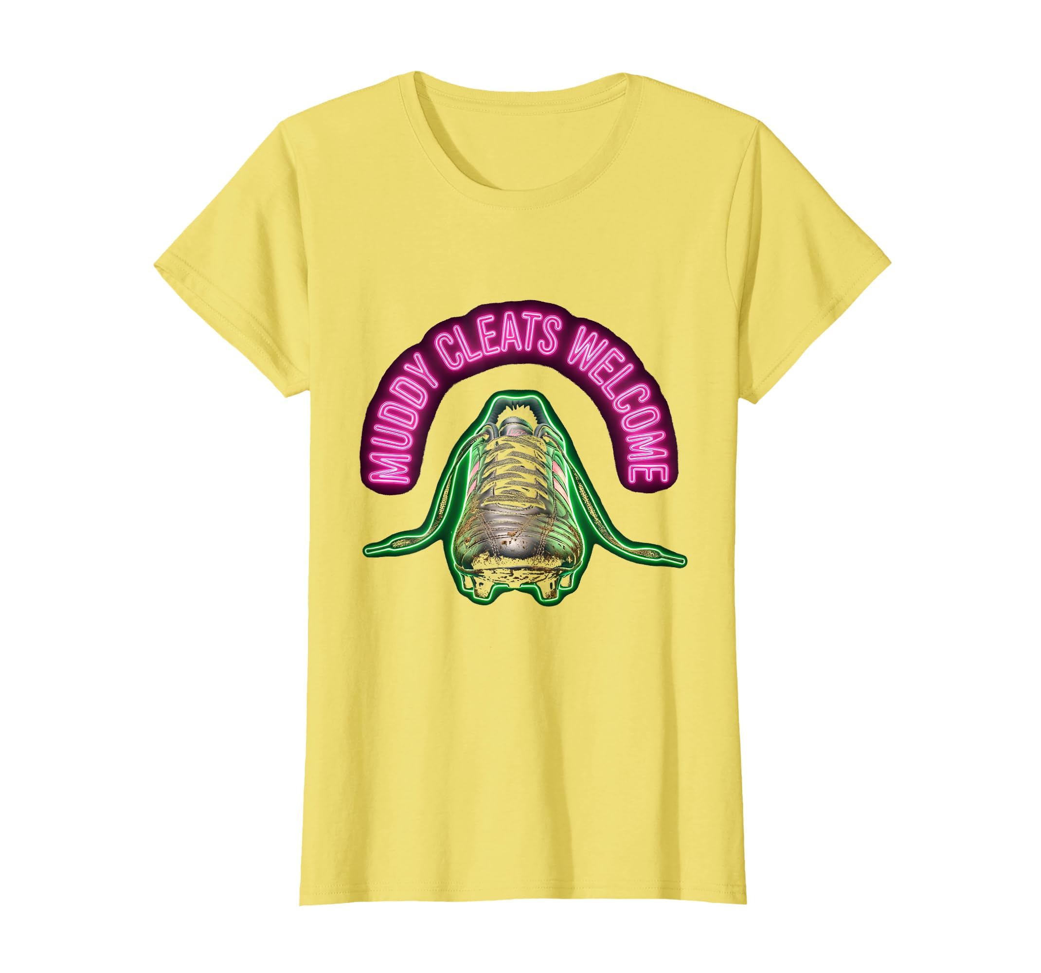 Muddy Cleats Welcome Soccer Mom T-Shirt - Casual Everyday Wear Unisex - T-Shirt, Sweatshirt, Hoodie