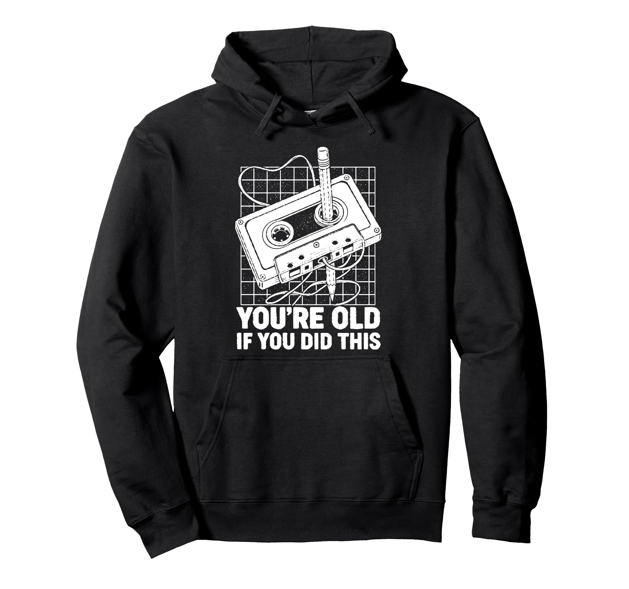 Funny Youre Old If You Did This Funny Hoodie - Unique Graphic for Adults - T-Shirt, Sweatshirt, Hoodie