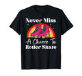 Roller Skating Skate 1970S T-Shirt - Fun Novelty Design for Adults - T-Shirt, Sweatshirt, Hoodie
