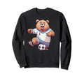Funny Football Soccer Player Coach Teddy Sweatshirt - Graphic Print Unisex - T-Shirt, Sweatshirt, Hoodie