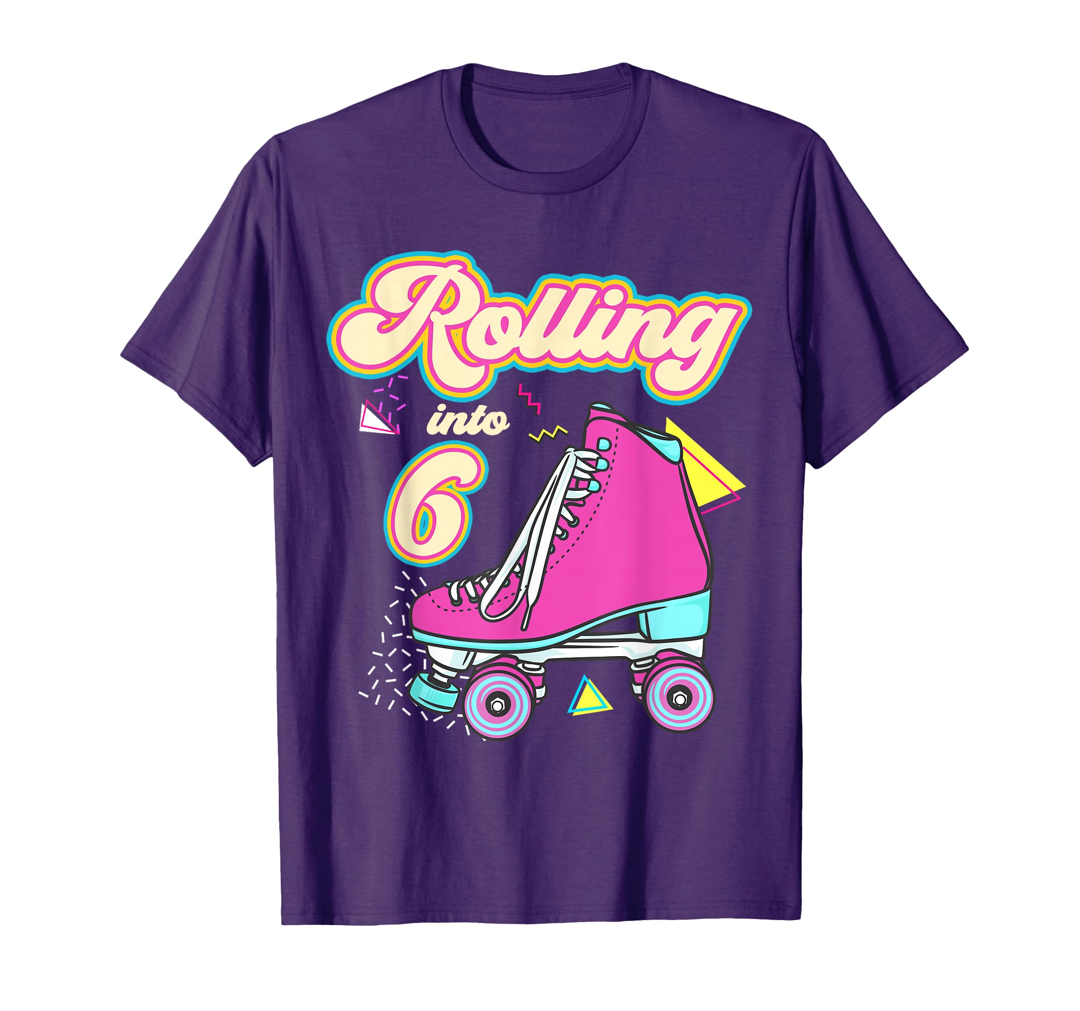 Rolling Into 6 Year Old Roller T-Shirt - Fun Novelty Design Men Women - T-Shirt, Sweatshirt, Hoodie