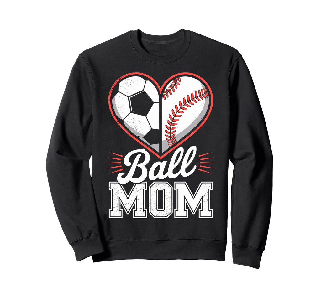 Soccer Baseball Ball Mom Soccer Sweatshirt - Unique Graphic for Adults - T-Shirt, Sweatshirt, Hoodie
