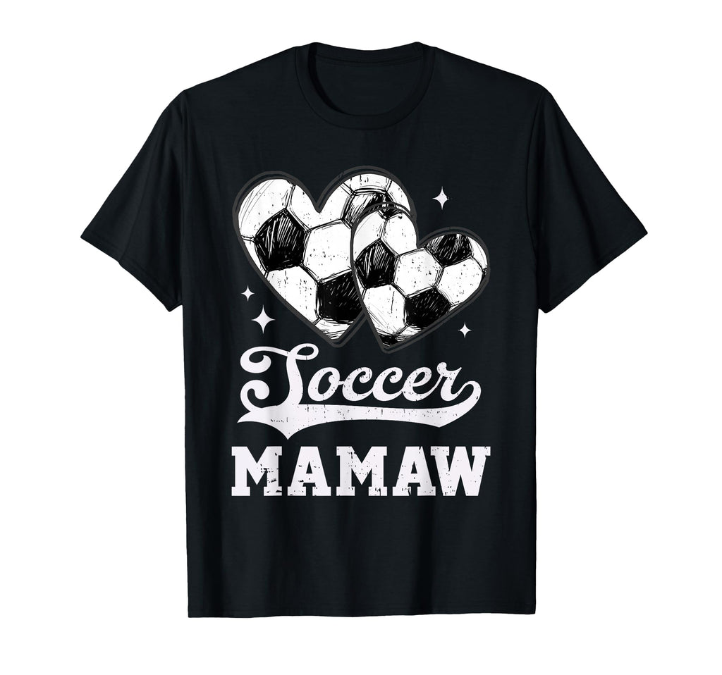 Soccer Heart Mamaw Soccer Player T-Shirt - Novelty Apparel Unisex - T-Shirt, Sweatshirt, Hoodie