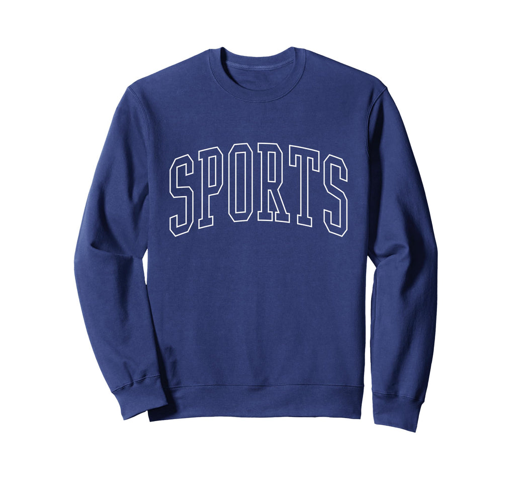 Sports Funny Sarcastic Preppy Sweatshirt - Graphic Print Men Women - T-Shirt, Sweatshirt, Hoodie