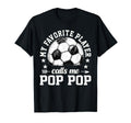 Soccer Player My Favorite Player T-Shirt - Fun Novelty Design for Adults - T-Shirt, Sweatshirt, Hoodie