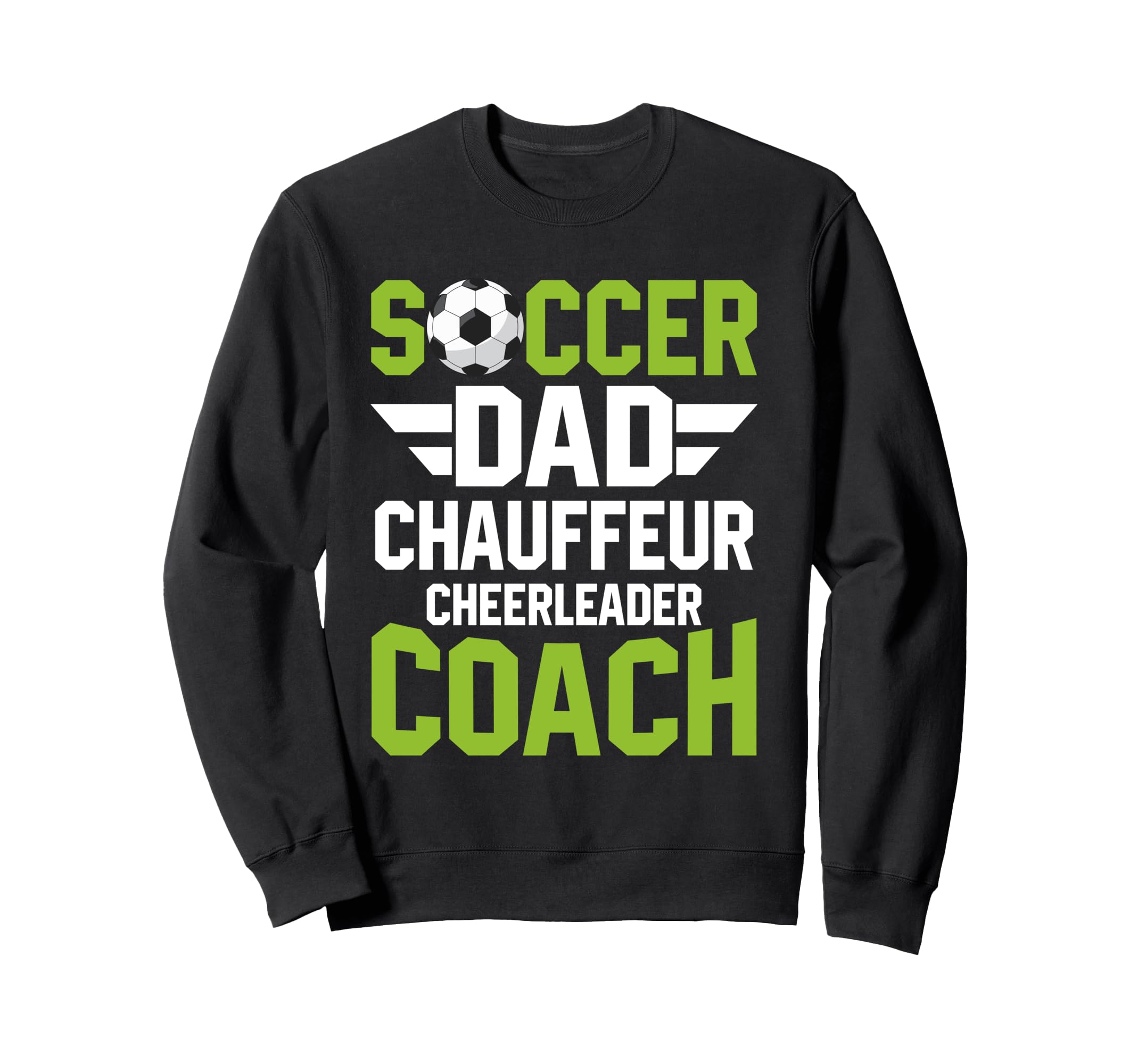 Soccer Dad Fathers Day Sweatshirt - Graphic Print Unisex - T-Shirt, Sweatshirt, Hoodie