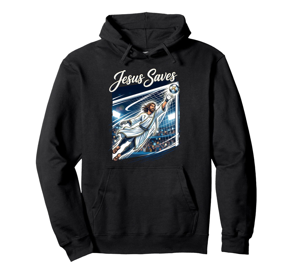 Jesus Christ Saves Christian Soccer Hoodie - Streetwear Style for Adults - T-Shirt, Sweatshirt, Hoodie