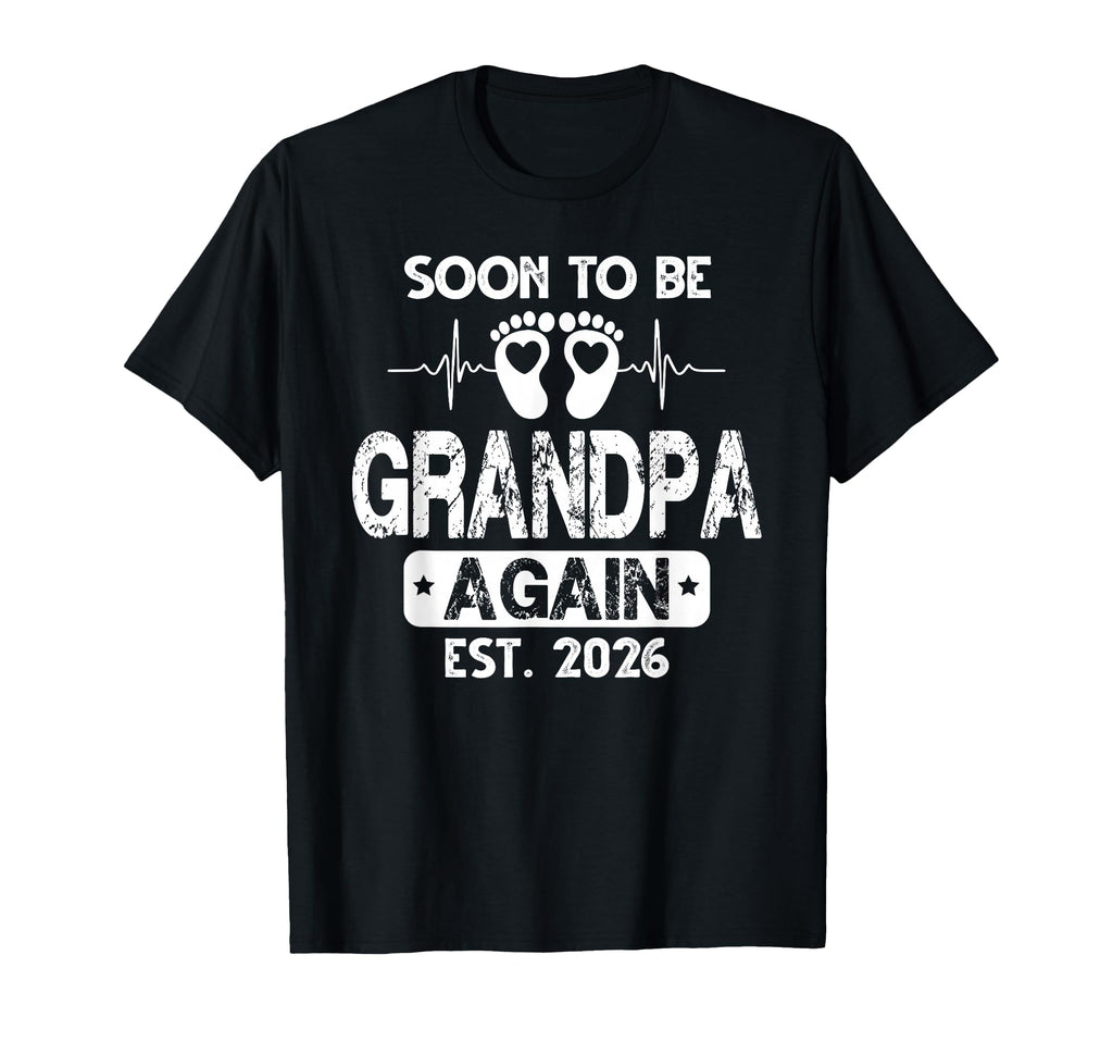 Soon To Be Grandpa Again 2026 Shower T-Shirt - Graphic Print for Adults - T-Shirt, Sweatshirt, Hoodie
