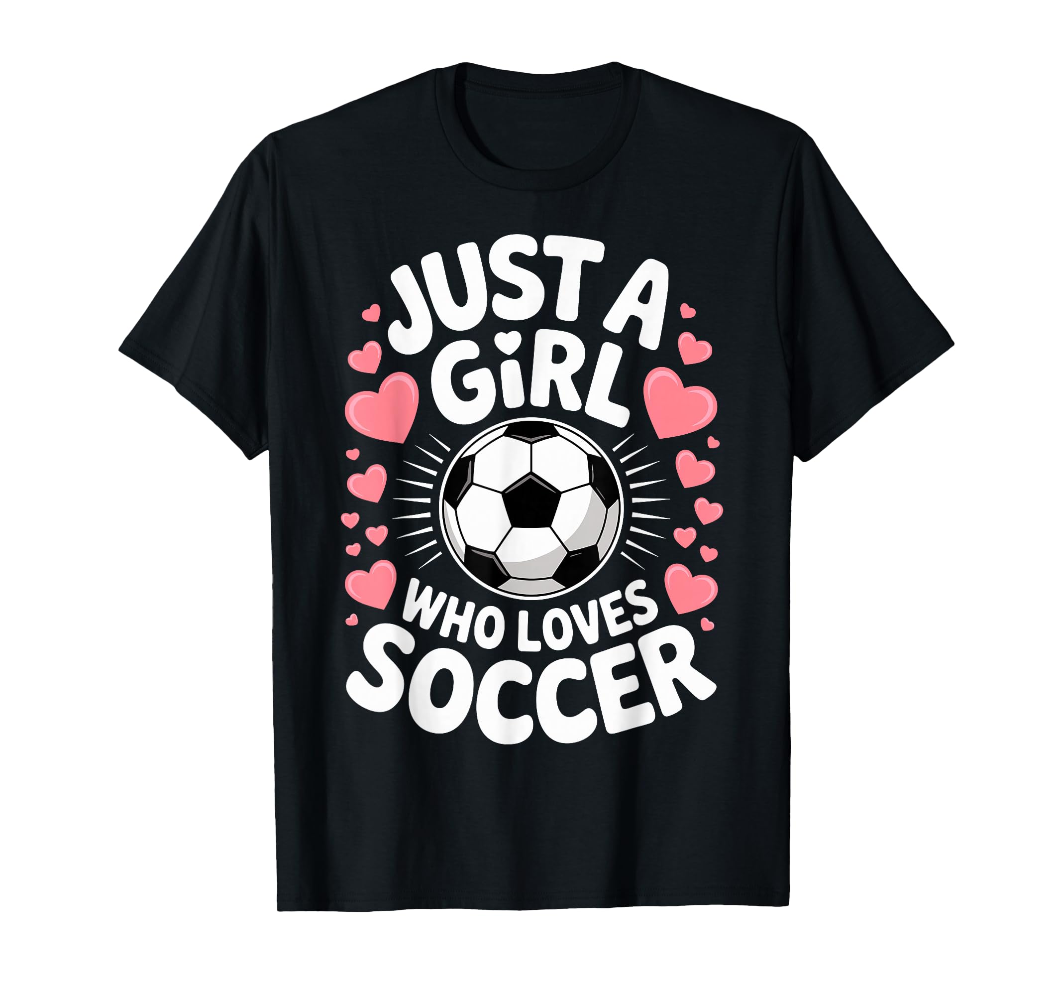 Just Who Loves Soccer Football Player T-Shirt - Trendy Graphic for Adults - T-Shirt, Sweatshirt, Hoodie