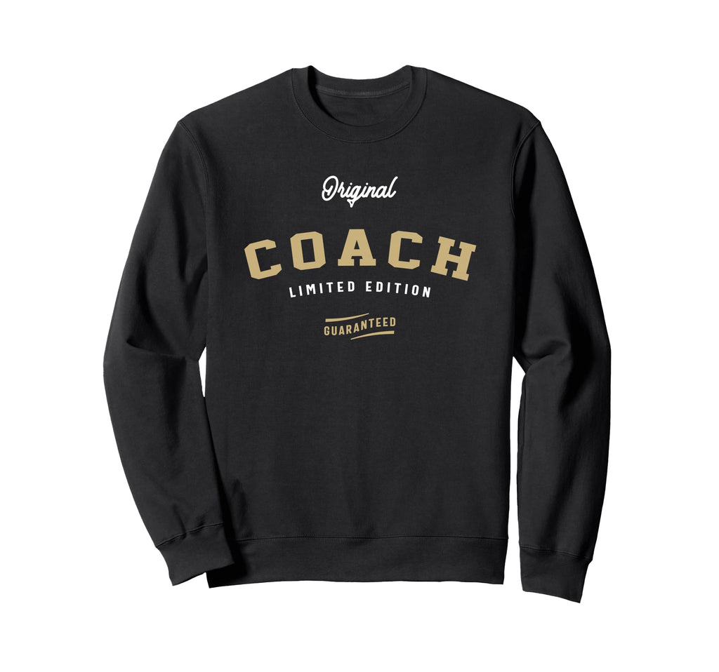 Original Coach Sweatshirt - Novelty Apparel Men Women - T-Shirt, Sweatshirt, Hoodie
