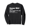 Soccer Funny Dictionary Sweatshirt - Fun Novelty Design for Adults - T-Shirt, Sweatshirt, Hoodie