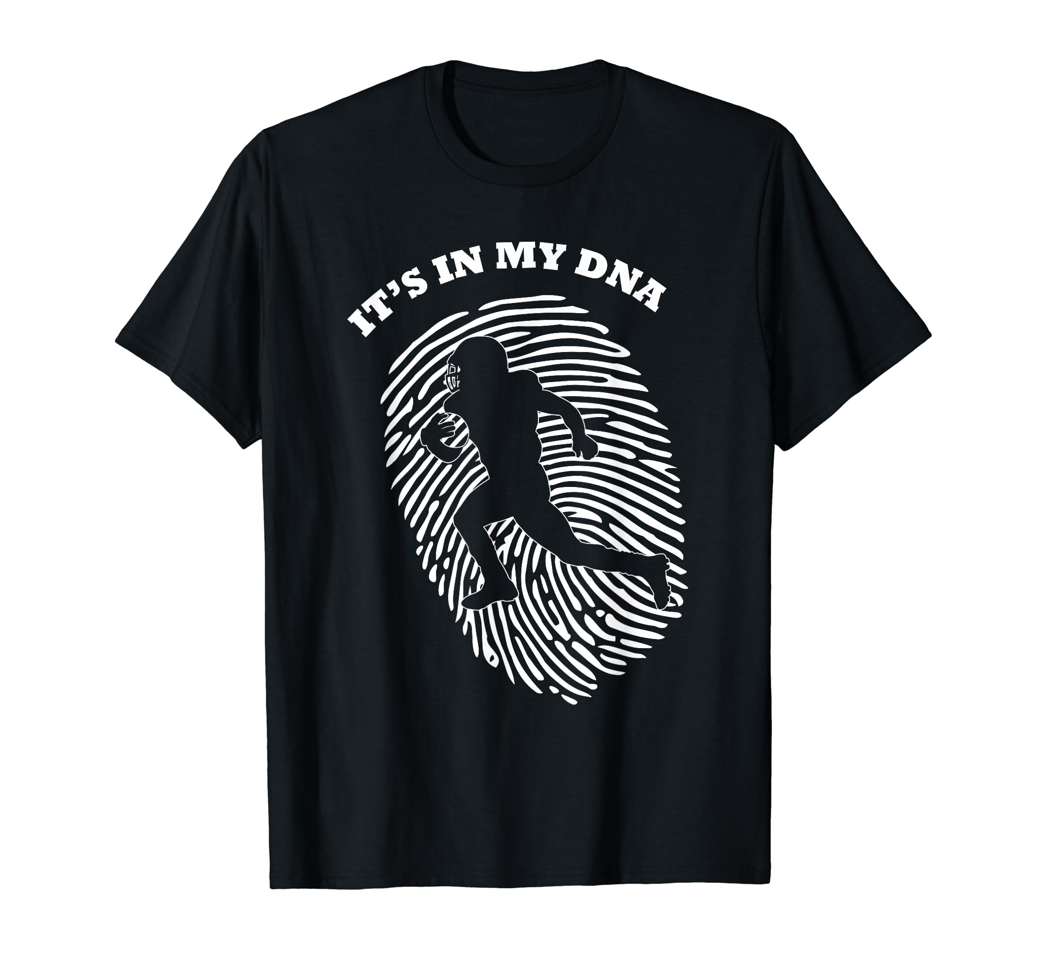 Its My Dna Football Player Fingerprint T-Shirt - Aesthetic Graphic Unisex - T-Shirt, Sweatshirt, Hoodie