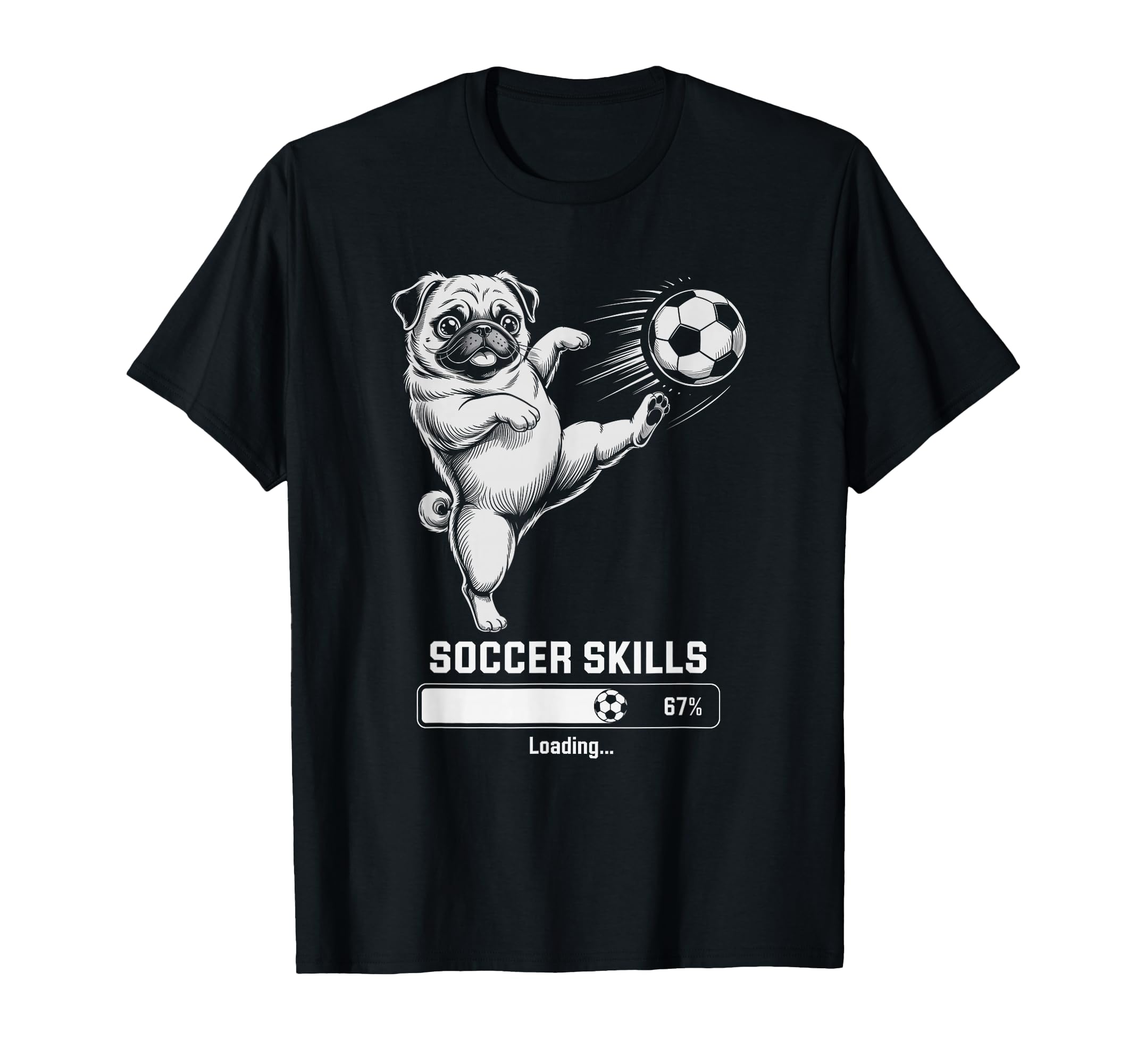 Kawaii Pug Soccer Skills Loading Dog T-Shirt - Custom Art Print for Adults - T-Shirt, Sweatshirt, Hoodie