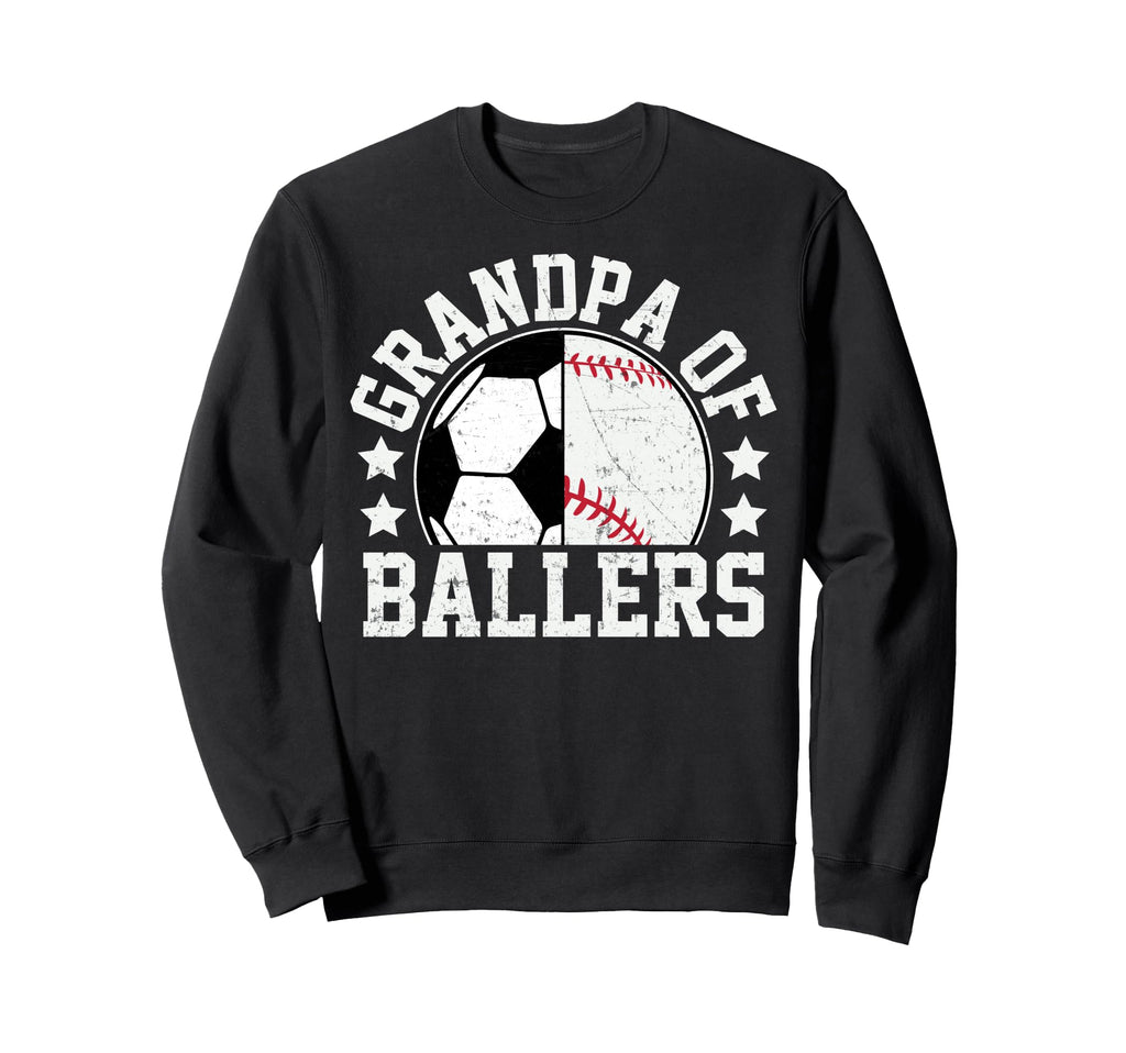 Grandpa Ballers Soccer Baseball Sweatshirt - Streetwear Style for Adults - T-Shirt, Sweatshirt, Hoodie