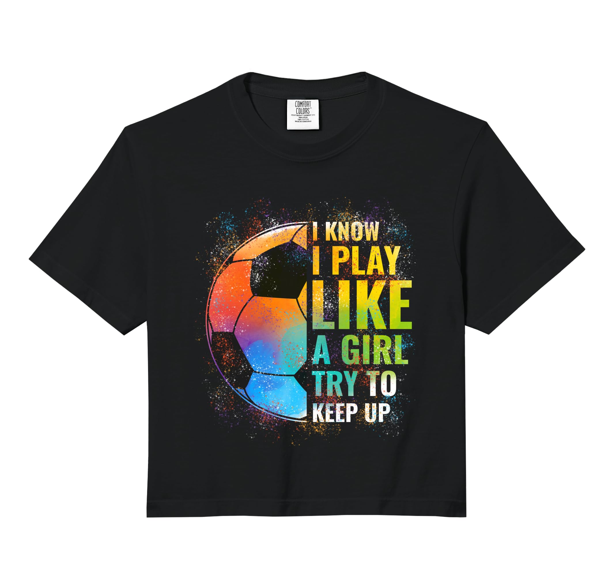 I Know I Play Like Try To Keep Up Sweatshirt - Novelty Apparel Unisex - T-Shirt, Sweatshirt, Hoodie
