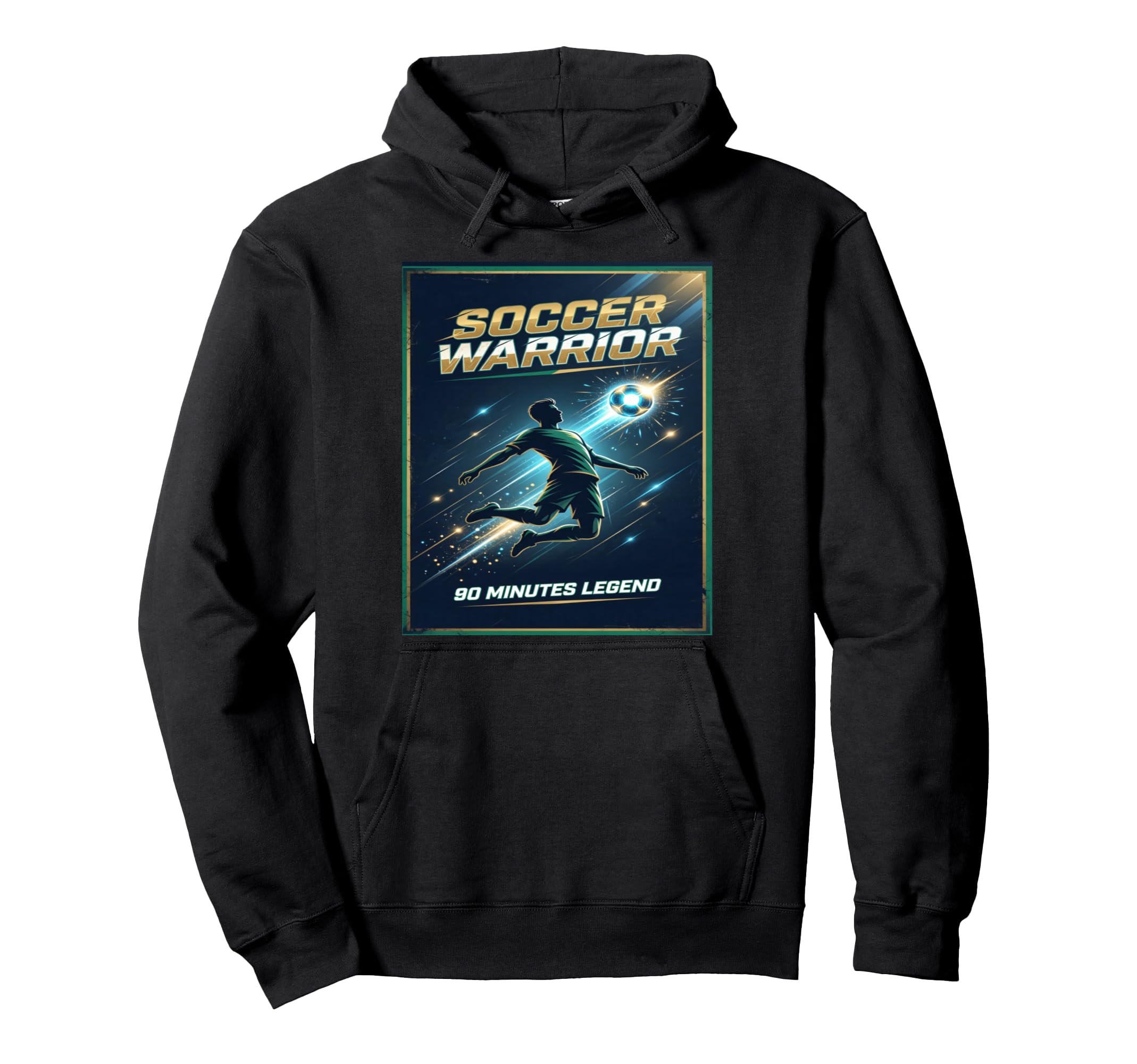 Football Warrior Soccer 90 Minutes Hoodie - Casual Everyday Wear Unisex - T-Shirt, Sweatshirt, Hoodie