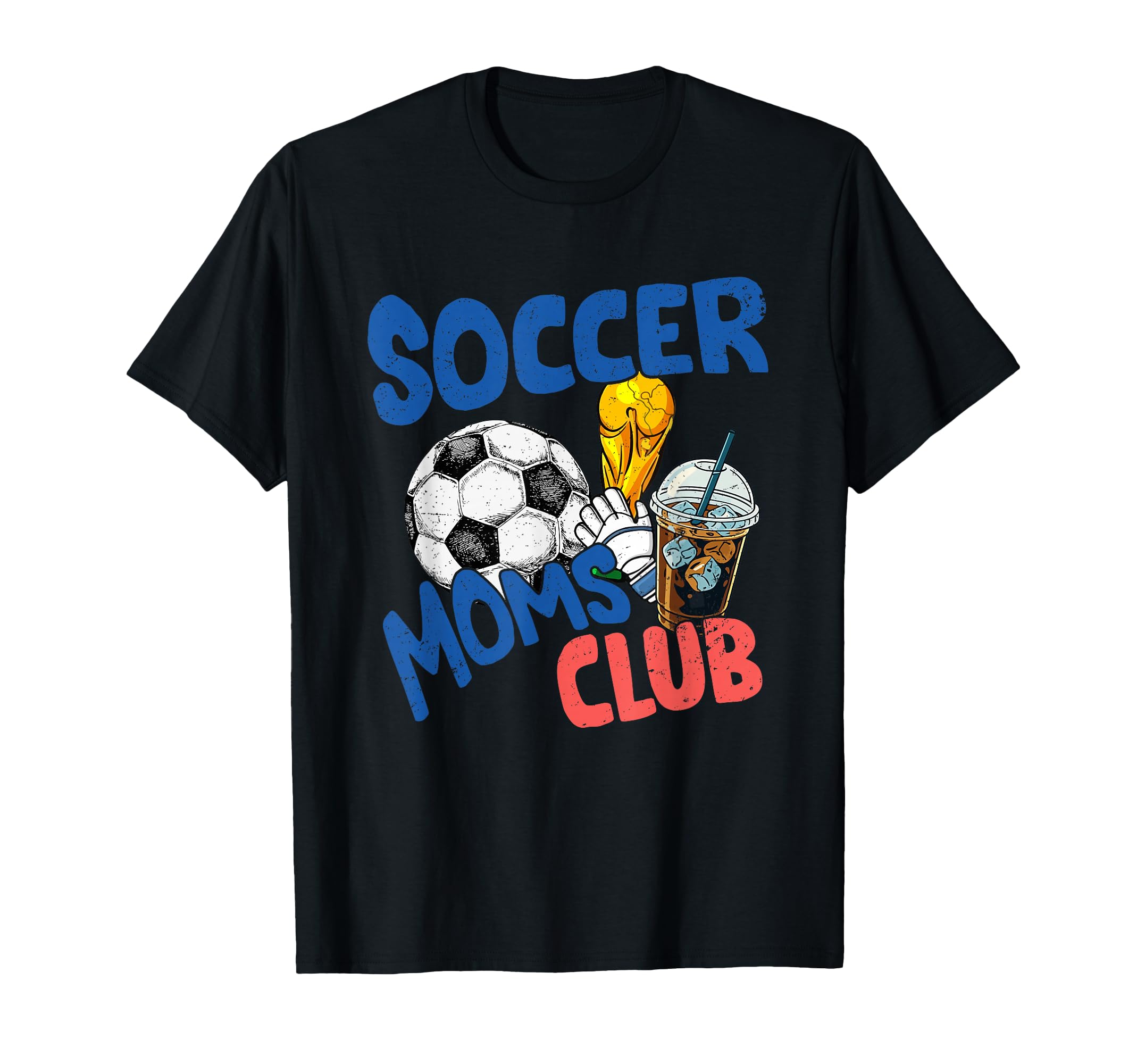 Soccer Moms Club Soccer Lovers T-Shirt - Casual Everyday Wear Men Women - T-Shirt, Sweatshirt, Hoodie