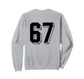 Number 67 Backside 80S 90S Team Sweatshirt - Streetwear Style Unisex - T-Shirt, Sweatshirt, Hoodie