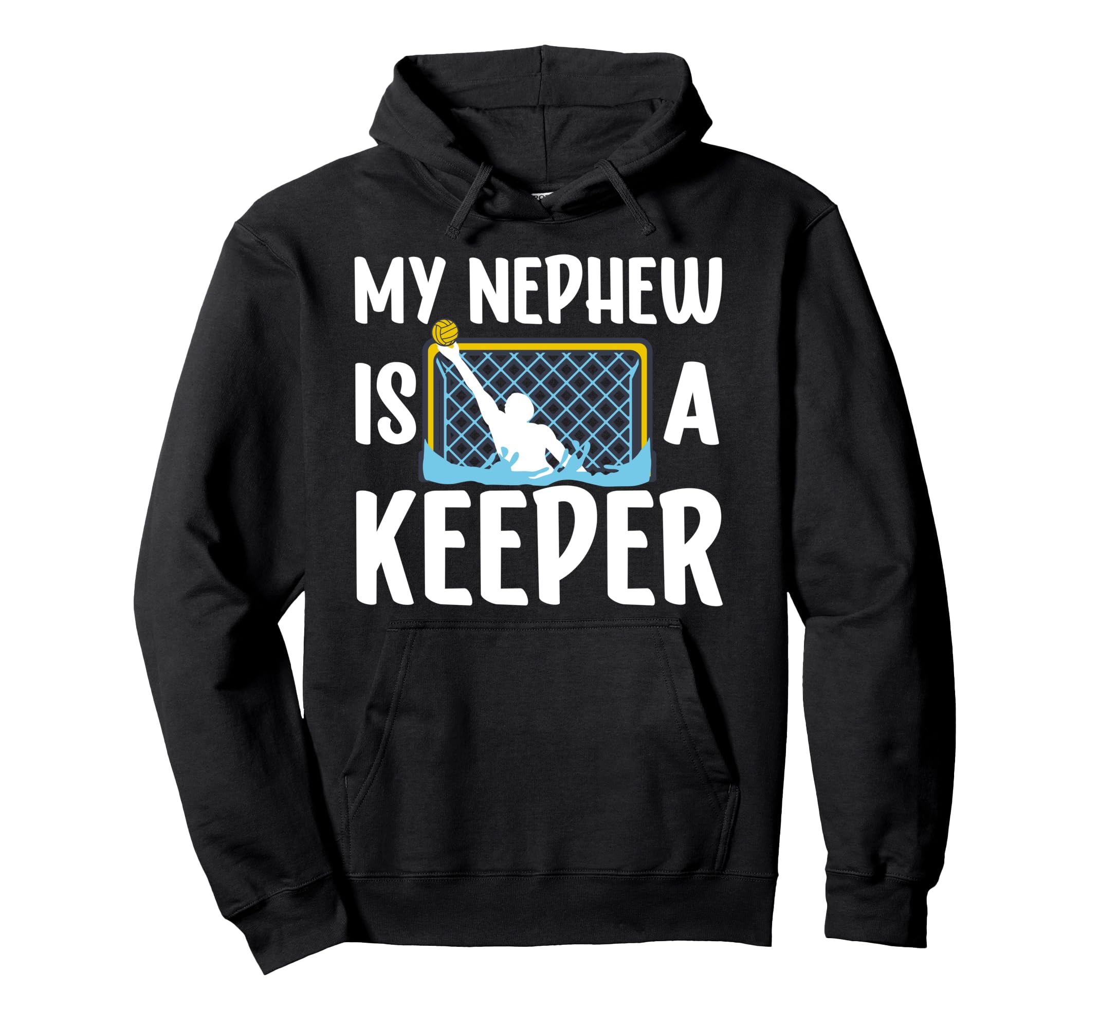 Proud Water Polo Keeper Aunt Water Hoodie - Fun Novelty Design Men Women - T-Shirt, Sweatshirt, Hoodie