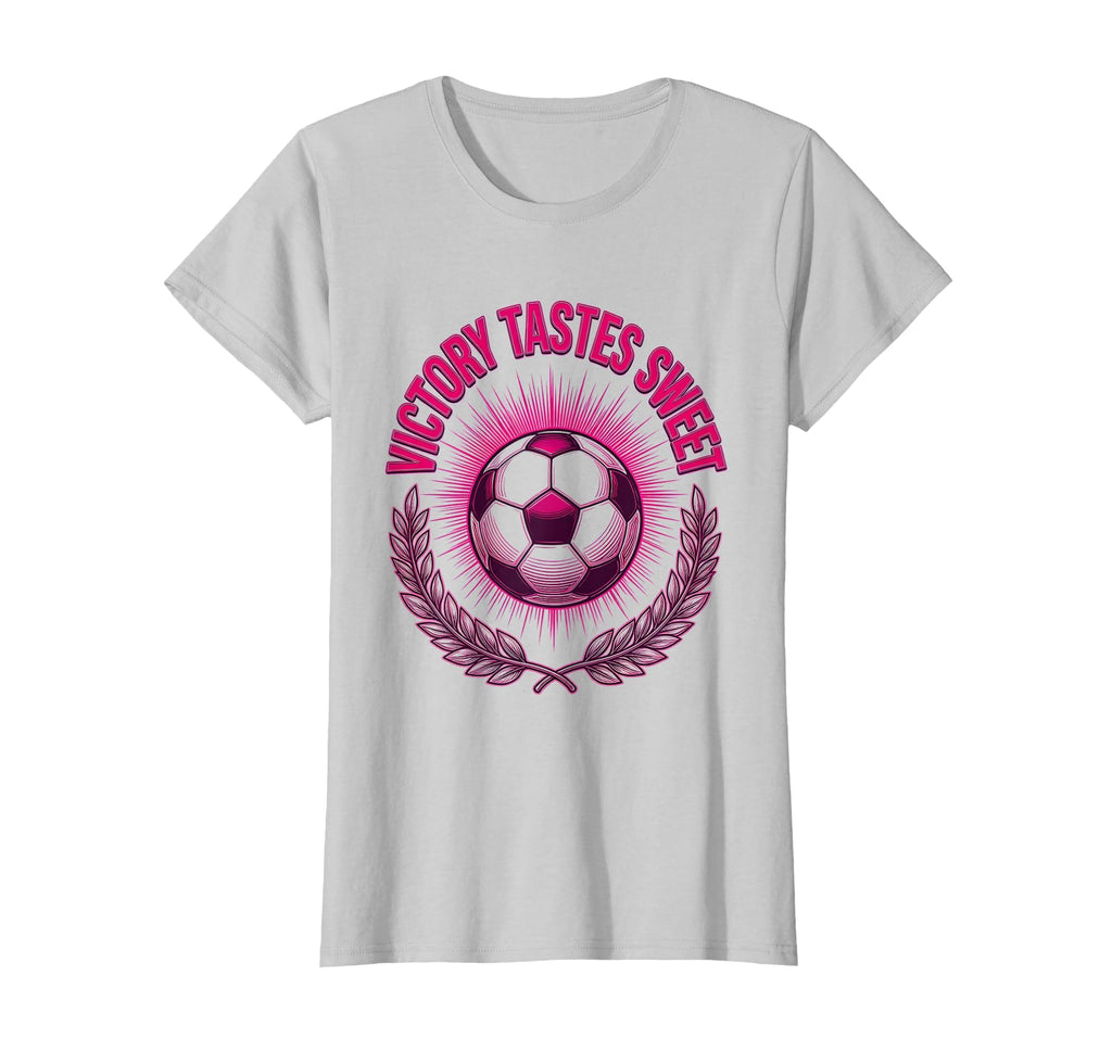 Victory Tastes Sweet Soccer T-Shirt - Casual Everyday Wear for Adults - T-Shirt, Sweatshirt, Hoodie