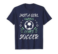 Just Who Loves Soccer T-Shirt - Graphic Print Unisex - T-Shirt, Sweatshirt, Hoodie