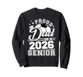 Proud Dad 2026 Senior Soccer Sweatshirt - Graphic Print Men Women - T-Shirt, Sweatshirt, Hoodie