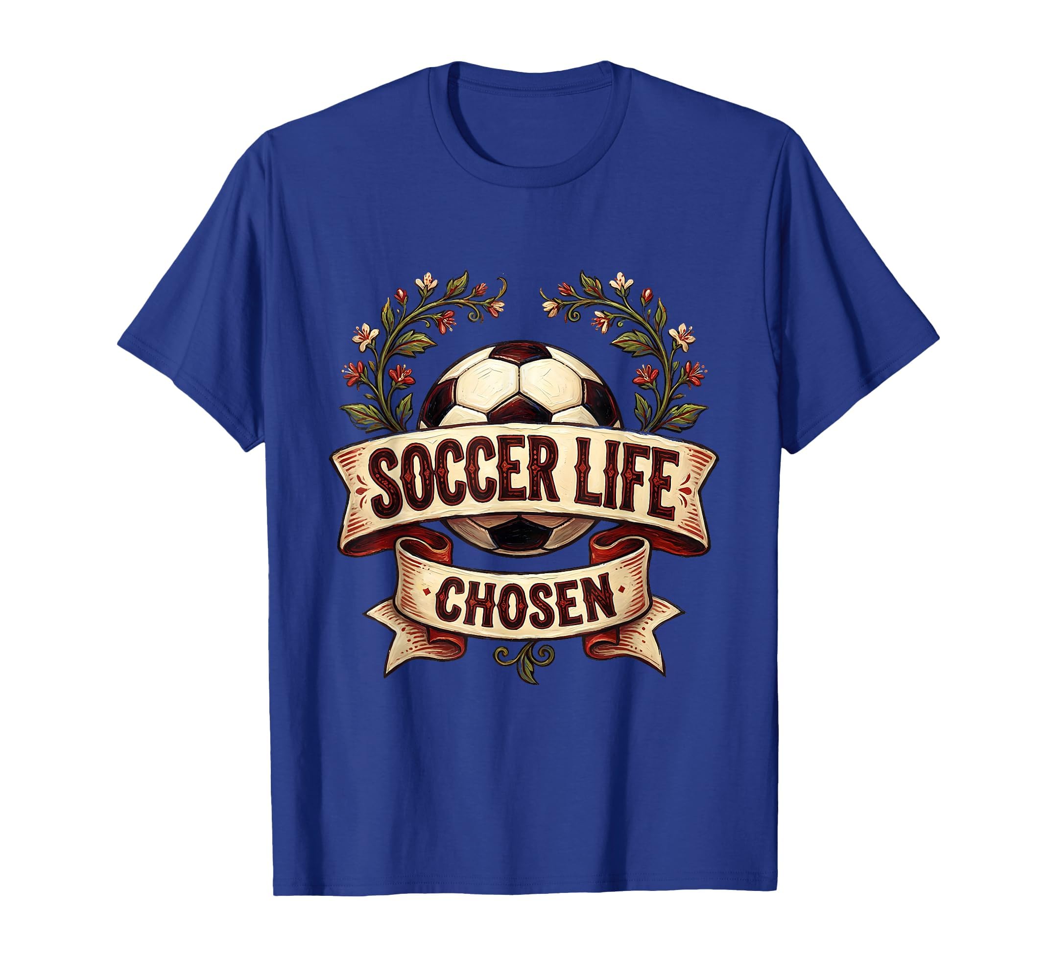 Soccer Life Chosen Bold T-Shirt - Novelty Apparel Men Women - T-Shirt, Sweatshirt, Hoodie