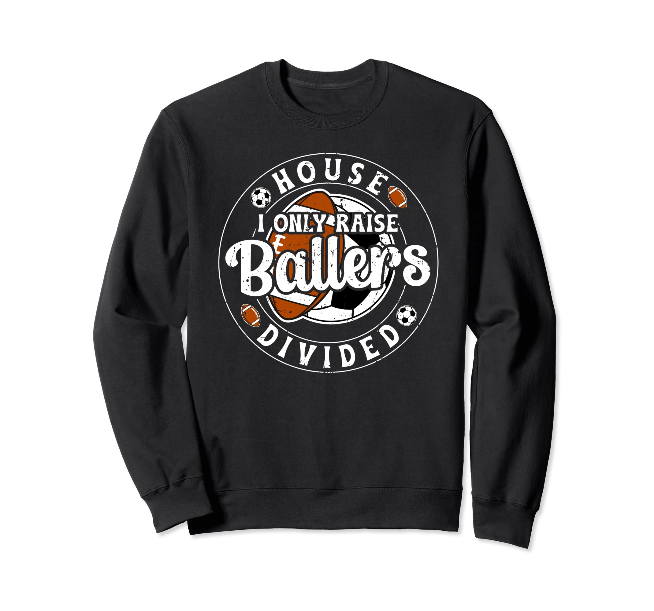House Divided I Only Raise Sweatshirt - Minimalist Print for Adults - T-Shirt, Sweatshirt, Hoodie